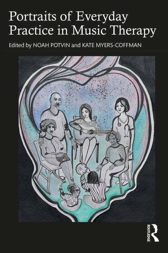 Front cover_Portraits of Everyday Practice in Music Therapy