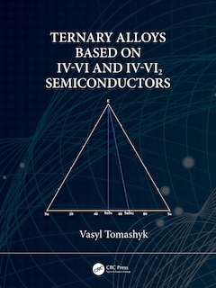 Couverture_Ternary Alloys Based on IV-VI and IV-VI2 Semiconductors