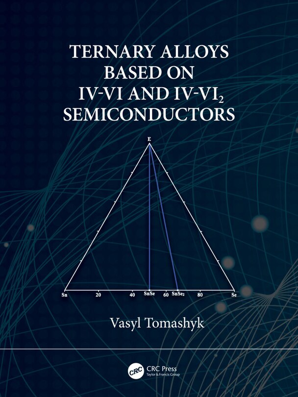 Couverture_Ternary Alloys Based on IV-VI and IV-VI2 Semiconductors