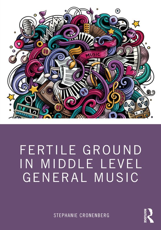 Front cover_Fertile Ground In Middle Level General Music