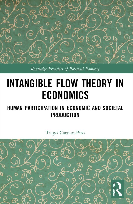 Front cover_Intangible Flow Theory in Economics