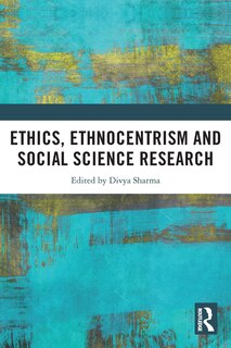 Couverture_Ethics, Ethnocentrism and Social Science Research