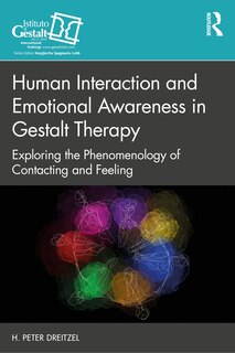 Front cover_Human Interaction And Emotional Awareness In Gestalt Therapy