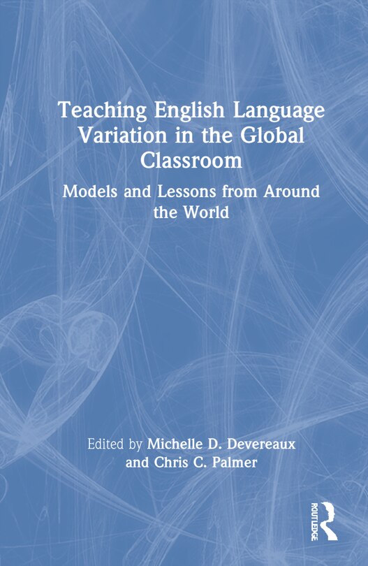 Front cover_Teaching English Language Variation In The Global Classroom