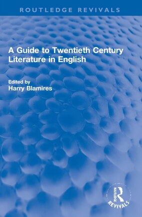 A Guide to Twentieth Century Literature in English