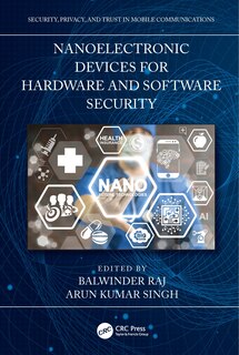 Front cover_Nanoelectronic Devices For Hardware And Software Security