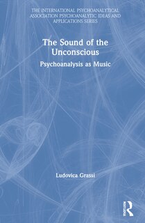 Front cover_The Sound of the Unconscious