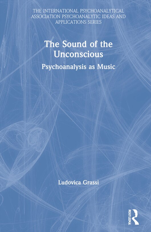 Front cover_The Sound of the Unconscious