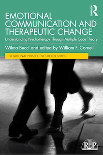 Front cover_Emotional Communication And Therapeutic Change