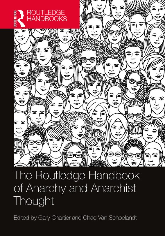 Front cover_The Routledge Handbook of Anarchy and Anarchist Thought