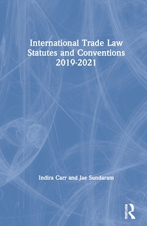 Couverture_International Trade Law Statutes And Conventions 2019-2021