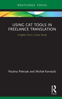 Couverture_Using Cat Tools In Freelance Translation