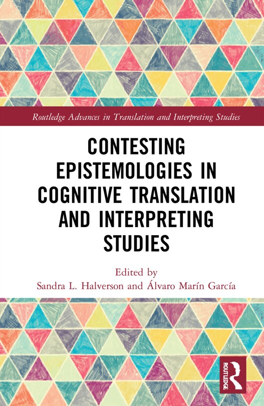 Couverture_Contesting Epistemologies In Cognitive Translation And Interpreting Studies