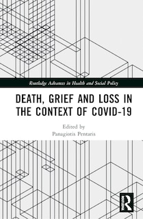 Front cover_Death, Grief And Loss In The Context Of Covid-19