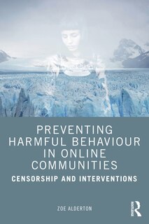 Front cover_Preventing Harmful Behaviour In Online Communities