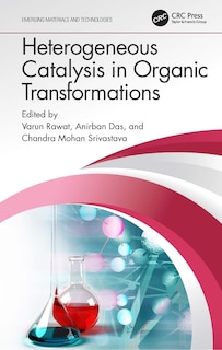 Front cover_Heterogeneous Catalysis In Organic Transformations