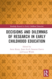 Couverture_Decisions and Dilemmas of Research Methods in Early Childhood Education