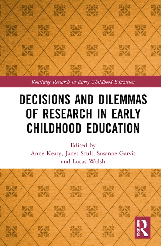 Couverture_Decisions and Dilemmas of Research Methods in Early Childhood Education