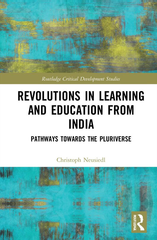Front cover_Revolutions In Learning And Education From India