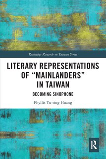 Front cover_Literary Representations of Mainlanders in Taiwan
