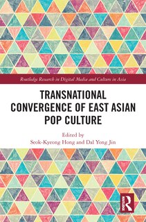 Couverture_Transnational Convergence of East Asian Pop Culture
