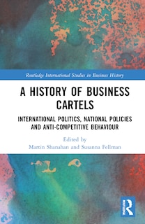 Front cover_A History Of Business Cartels