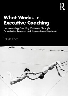 Front cover_What Works In Executive Coaching