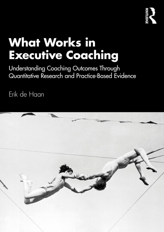 Front cover_What Works In Executive Coaching