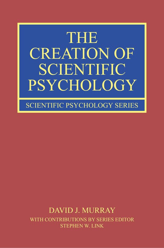Front cover_Creation of Scientific Psychology