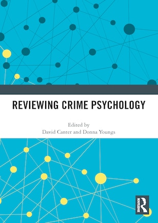 Reviewing Crime Psychology