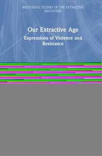 Couverture_Our Extractive Age