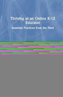 Couverture_Thriving As An Online K-12 Educator