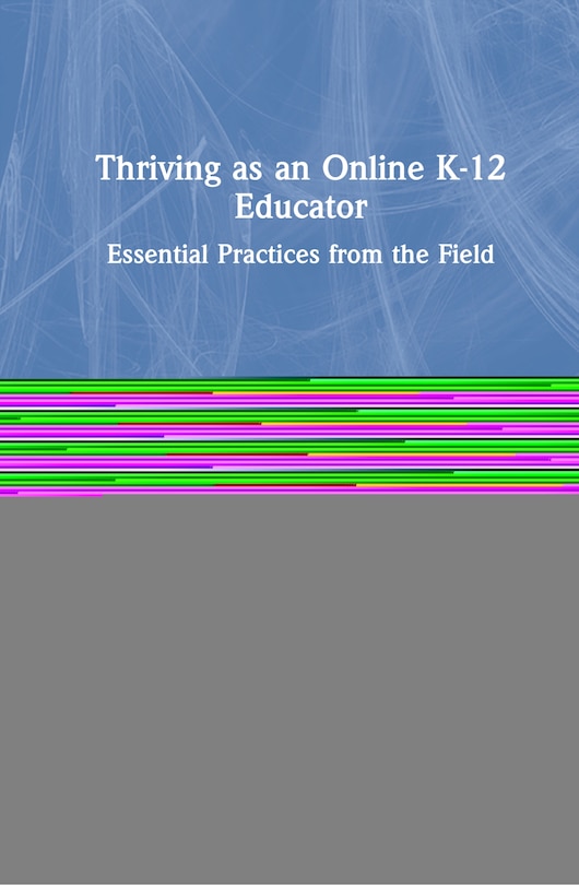 Couverture_Thriving As An Online K-12 Educator