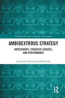 Front cover_Ambidextrous Strategy