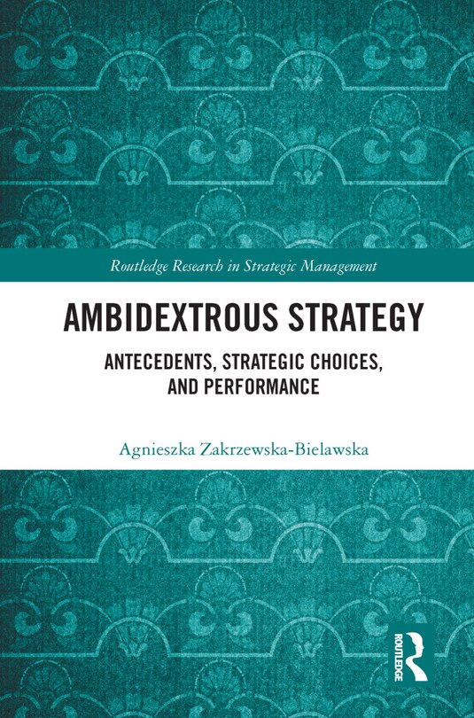 Front cover_Ambidextrous Strategy