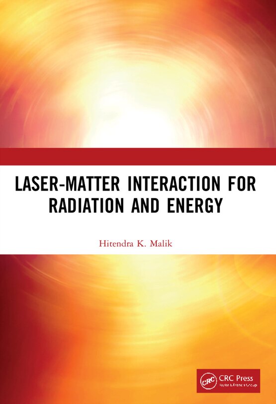 Front cover_Laser-Matter Interaction for Radiation and Energy