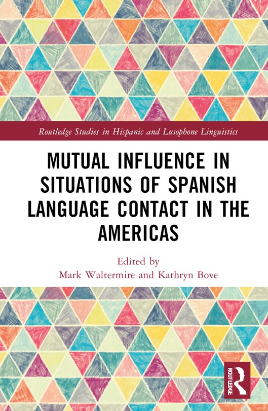 Front cover_Mutual Influence in Situations of Spanish Language Contact in the Americas