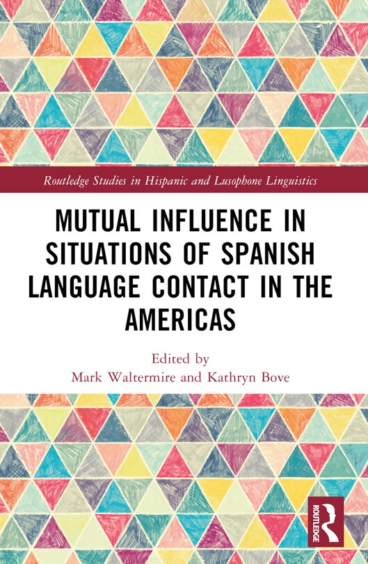 Front cover_Mutual Influence in Situations of Spanish Language Contact in the Americas