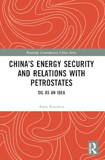 Couverture_China's Energy Security and Relations With Petrostates