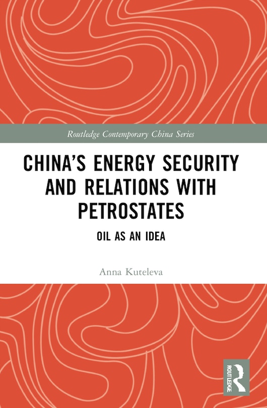 Couverture_China's Energy Security and Relations With Petrostates