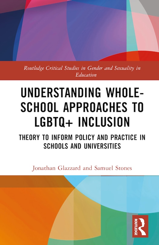 Front cover_Understanding Whole-School Approaches to LGBTQ+ Inclusion