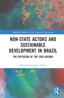 Front cover_Non-State Actors and Sustainable Development in Brazil