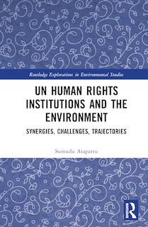 Front cover_UN Human Rights Institutions and the Environment
