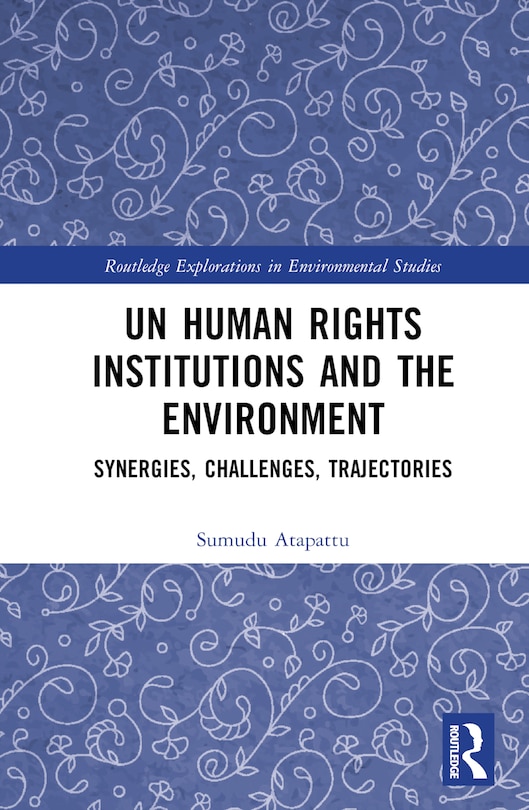 Front cover_UN Human Rights Institutions and the Environment