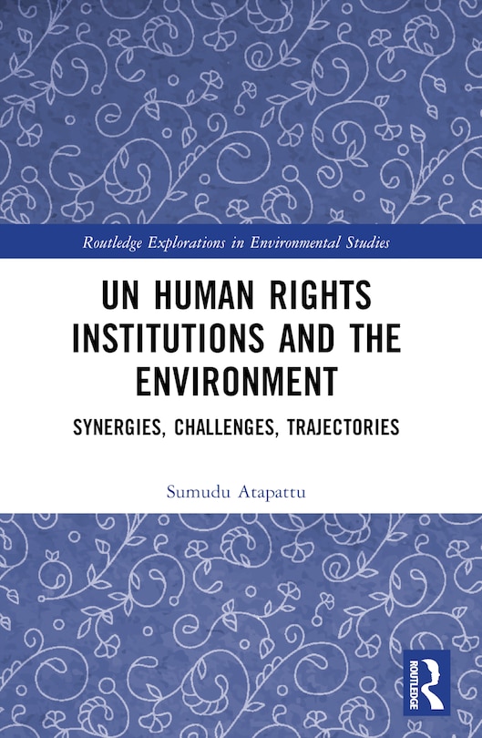 Front cover_UN Human Rights Institutions and the Environment