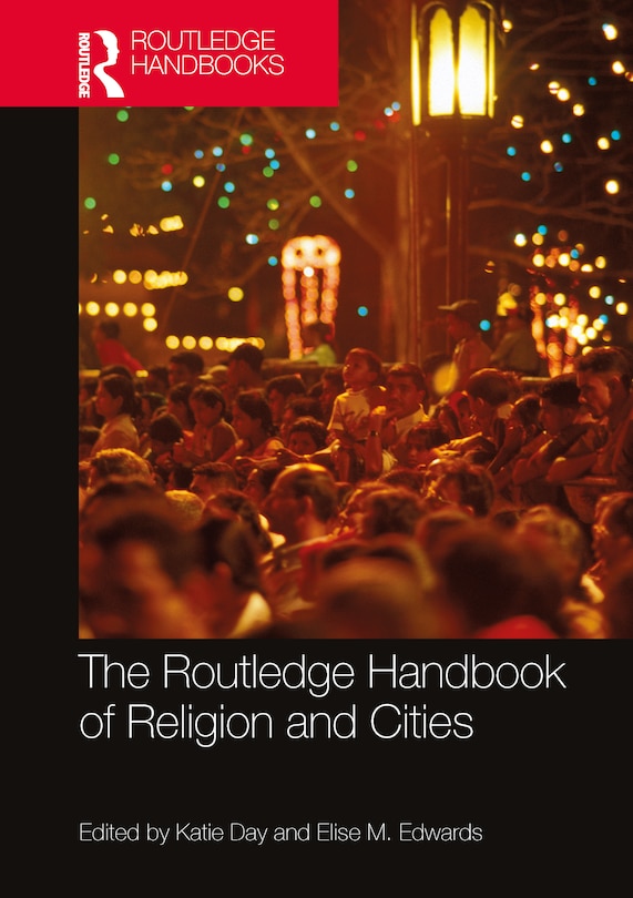 Front cover_The Routledge Handbook of Religion and Cities