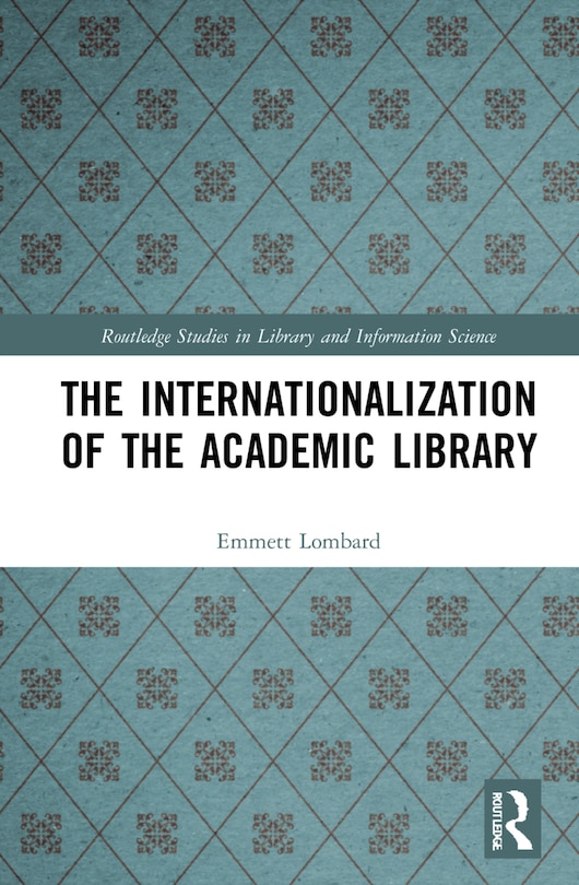 Front cover_The Internationalization of the Academic Library