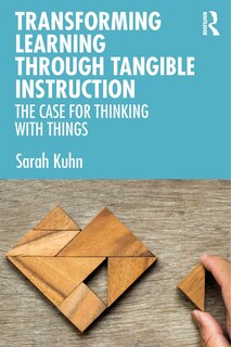 Front cover_Transforming Learning Through Tangible Instruction