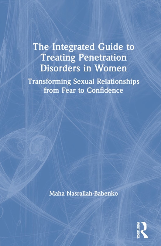 Couverture_Integrated Guide to Treating Penetration Disorders in Women