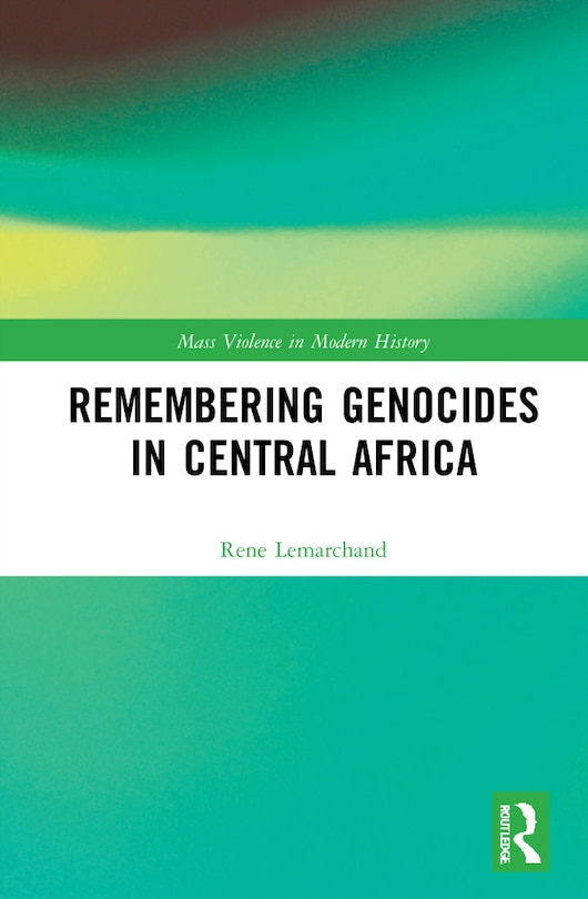 Couverture_Remembering Genocides In Central Africa